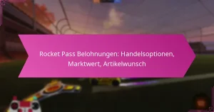 Read more about the article Rocket Pass Belohnungen: Handelsoptionen, Marktwert, Artikelwunsch