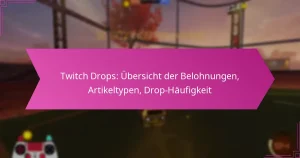 Read more about the article Twitch Drops: Übersicht der Belohnungen, Artikeltypen, Drop-Häufigkeit