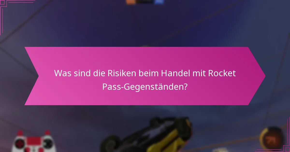 Was ist der Marktwert von Rocket Pass-Gegenständen?