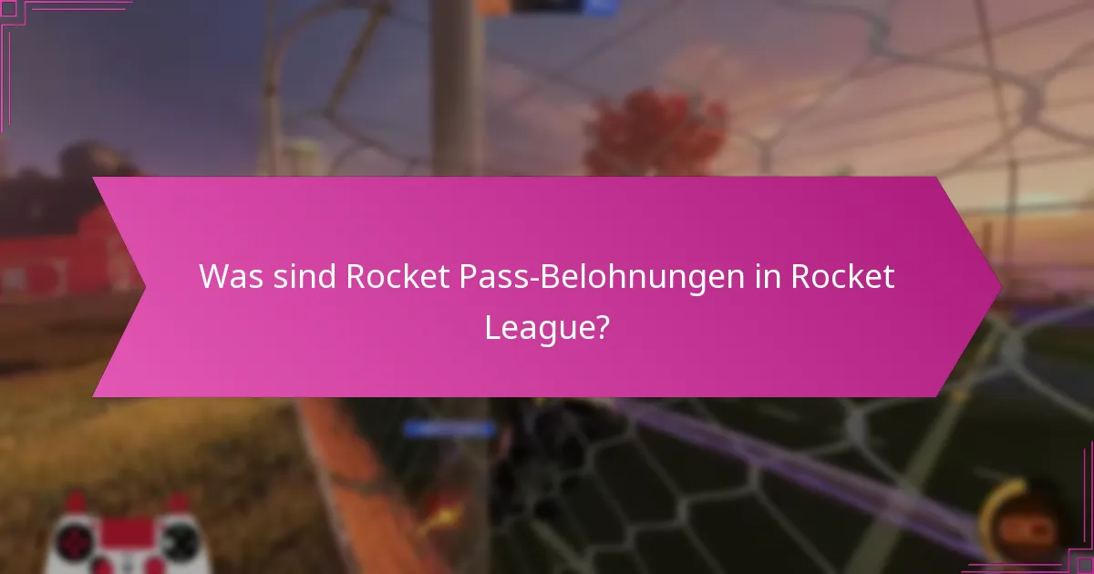 Was sind die Fanlieblingsbelohnungen im Rocket Pass?