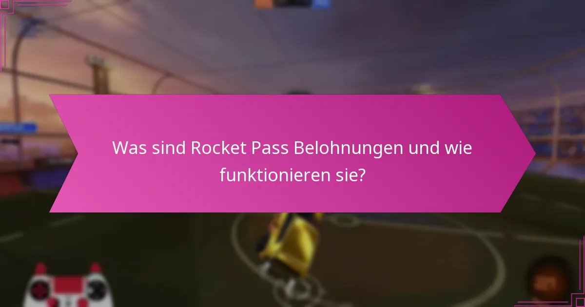 Welche Rocket Pass-Gegenstände sind am begehrtesten?
