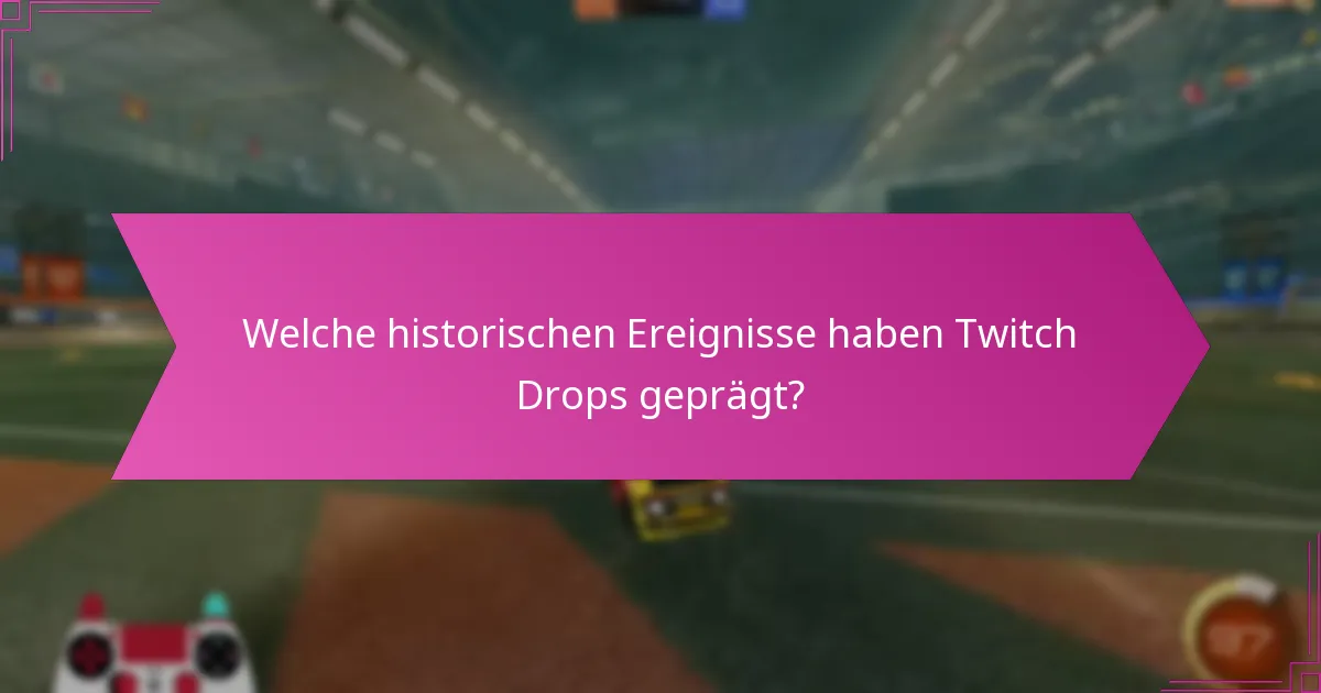 Was sind die Fan-Favoriten unter den Twitch Drops?