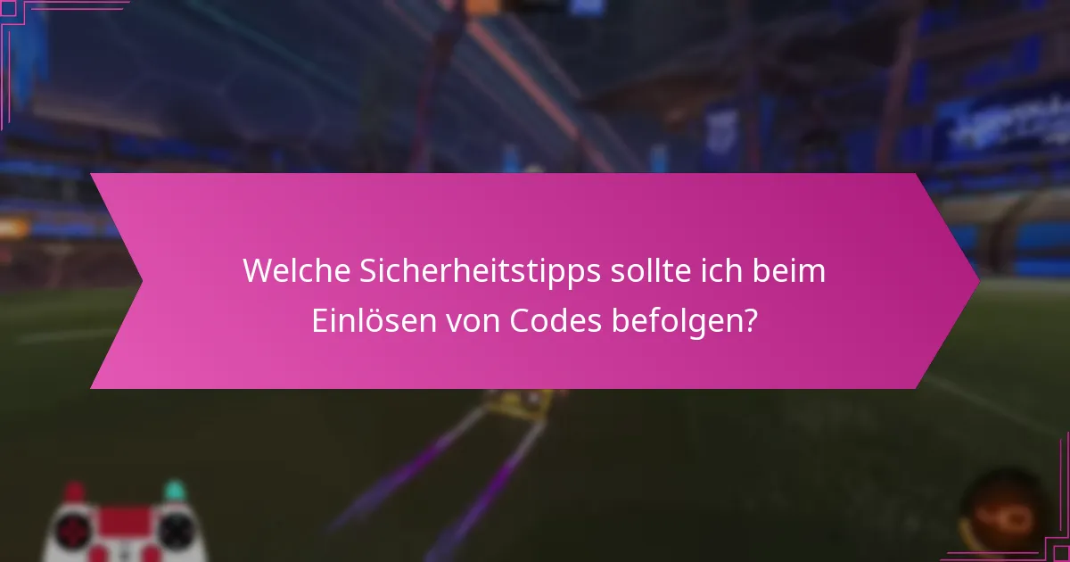 Welche Plattformen sind sicher für den Erhalt von Rocket League-Codes?